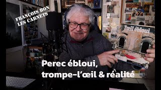 20240308  Perec ébloui trompel’œil amp réalité [upl. by Corvin]