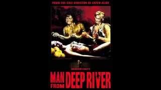 Man From Deep River Opening Theme [upl. by Thant]