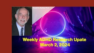 Weekly Research Updates for March 2 2024 [upl. by Boleslaw750]