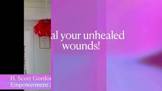 2023 Empowerment Conference Healing Wounds H Scott Gordon LPC [upl. by Reinertson]