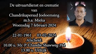 De uitvaartdienst en crematie van Chandrikapersad Joeloem Joeloemsing mba Mieka 07022024 [upl. by Sirois457]