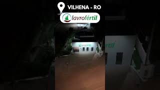 Lavrofértil vilhena Ro imagens área noite [upl. by Leeth]