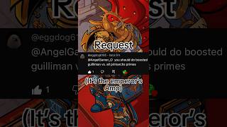 Guilliman emperor amp vs all primarch’s warhammer40k gamesworkshop spacemarines primarch [upl. by Harriot533]