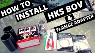 How to install HKS BOV  Flange Adapter Pipe [upl. by Reggis961]