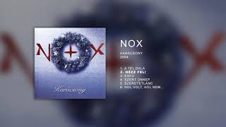 NOX  Karácsony Official Full Album [upl. by Andi]