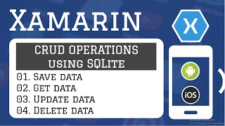 Xamarin  Create a Simple Complete App using Xamarin Full CRUD Operation [upl. by Katharine]