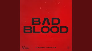 Bad Blood [upl. by Nesral396]