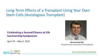 LongTerm Effects of a Transplant Using Your Own Stem Cells autologous transplant [upl. by Araldo]