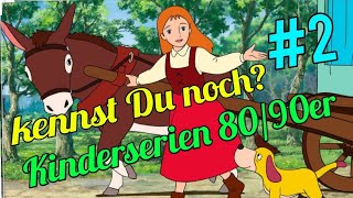 Kinderserien der 8090er Jahre  Zeichentrick Intros deutsch  Kennst Du noch 2 [upl. by Dudley]