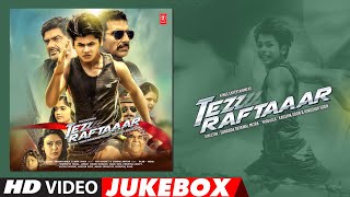 Tez Raftaaar Latest Hindi Movie Full Album Video Jukebox  Siddharth Nigam Jannat Zubair Rahmani [upl. by Albertson701]