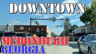 McDonough  Georgia  4K Downtown Drive [upl. by Astrahan]