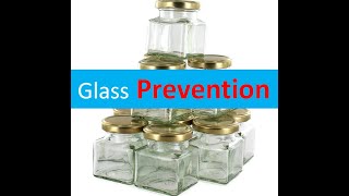 Glass Prevention [upl. by Assenab715]