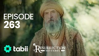 Resurrection Ertuğrul  Episode 263 [upl. by Eanerb203]