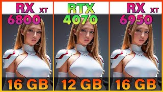 RX 6800 XT vs RTX 4070 vs RX 6950 XT Tested in 12 Games [upl. by Brigham]