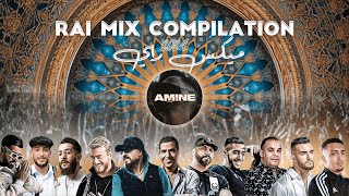 Amine H Music  Best Of Rai Mix 2024  Remix Mashup ميكس راي [upl. by Schluter]