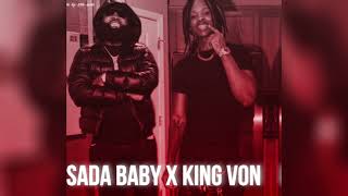 King Von  Problems feat Sada Baby King Von Unreleased Credits To meloakz [upl. by Mcguire]