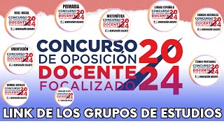 GRUPOS DE ESTUDIOS  CONCURSO DE OPOSICIÓN DOCENTE FOCALIZADO 2024  RENOVACIÓN DOCENTE [upl. by Pius]