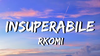 Rkomi  Insuperabile Testo e Audio Sanremo 2022 [upl. by Susanne115]