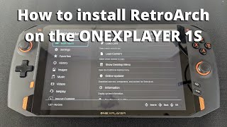 How to install and set up your ONEXPLAYER 1S with RetroArch for retro gaming [upl. by Parent]