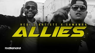 Hedi Lartiste Ft Samara  Allies [upl. by Swayne]