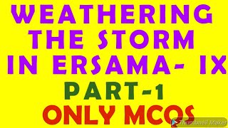 WEATHERING THE STORM IN ERSAMAMULTIPLE CHOICE QUESTIONS P1OBJECTIVE TYPE QUESTIONS [upl. by Kacey]