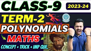 Class 9 Polynomial One Shot💥 25 मिनट Chapter खत्म😳 Term2 class9 Polynomial VVVimp Ques2024😍 [upl. by Resaec]