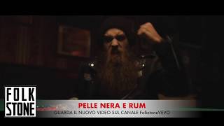 Folkstone  Pelle Nera e Rum TEASER [upl. by Airehtfele]