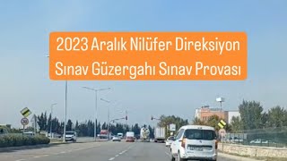 Yeni Nilüfer Ehliyet Direksiyon Sınav Güzergahı [upl. by Assilat198]