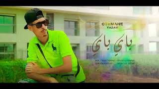 Othmane Yazami BAY BAY 2024 Audio official [upl. by Sirraj]