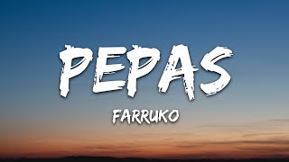 Farruko  Pepas LetraLyrics [upl. by Gibrian]