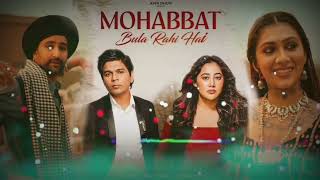 Mohabbat Bula Rahi Hai 🎧 Slowed Reverb Lofi song payal devi Ankit Tiwari [upl. by Einnep]