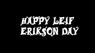 The Leif Erikson Day Special [upl. by Lucho]