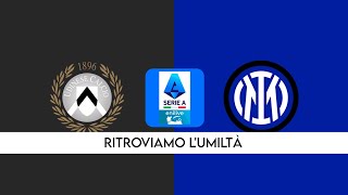 Preview UDINESE  INTER Bisogna RIPARTIRE IMMEDIATAMENTE con la TESTA GIUSTA [upl. by Namurt]