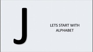 Learn the Letters A to Z I THE ALPHABET quotJquot [upl. by Evelinn]