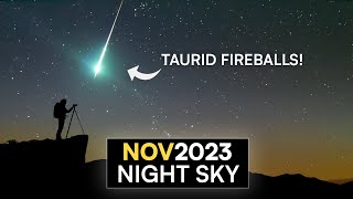 Whats in the Night Sky November 2023 🌌 Taurid Fireball Meteors  Leonids  Jupiter Opposition [upl. by Olegnad]