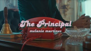 The Principal  Melanie Martinez  Lyrics [upl. by Eiluj878]