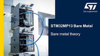 STM32MP13 Bare Metal workshop  Theory [upl. by Rambort]