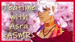 Seikyuu Teatime With Asra  The Arcana ASMR [upl. by Aiderfla]