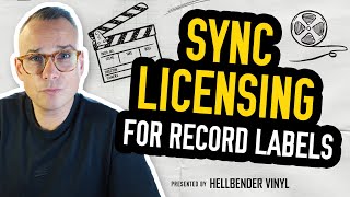 What is Sync Licensing  A Quick Guide for Record Label Owners [upl. by Eedeed488]