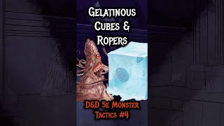 Gelatinous Cubes amp Ropers  DampD 5e Monster Tactics  shorts [upl. by Ert]