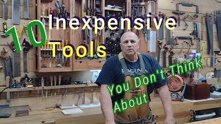 10 Inexpensive Woodworking Tools You Dont Think About [upl. by Ahsini340]