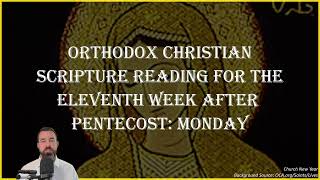 Eleventh Week After Pentecost Monday  Romans 82839 amp Matthew 231322  September 2 2024 [upl. by Anuat]