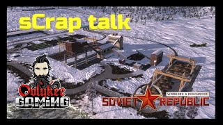 Soviet Republic  Elementaria  Ep63  Metal Scrap [upl. by Azilem46]