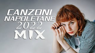 Canzoni Napoletane 2022 Mix ♫ Migliore Musica Napoletana 2022  Novembre [upl. by Auqinu]