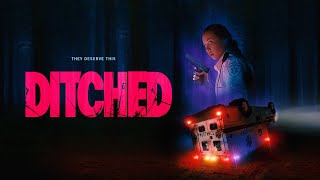 Ditched 2022  Official Trailer  Marika Sila  Kris Loranger  J Lindsay Robinson [upl. by Wilkey829]