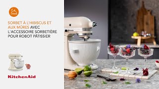 Sorbet à la mûre et à l’hibiscus à la sorbetière  Recette  KitchenAid [upl. by Chaille]