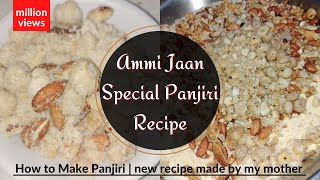 shahlvi panjiri  ammi jaan ki special recipe  How to Make Panjiri  gond kebka bura recipe [upl. by Ileyan]