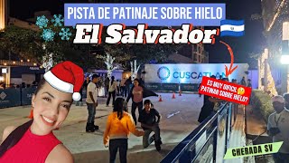 Cuanto tienes que esperar para patinar en la PISTA DE HIELO DE EL SALVADOR Nuestra Experiencia [upl. by Louis]