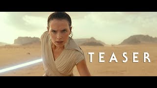 Star Wars The Rise of Skywalker – Teaser [upl. by Abramo808]