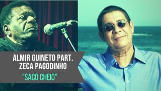 Saco Cheio  Almir Guineto Part Zeca Pagodinho [upl. by Chipman]